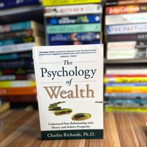 The Psychology of Wealth