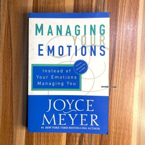 Managing Your Emotions