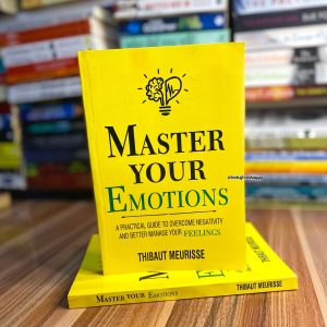 Master your Emotions
