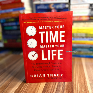 Master Your Time, Master Your Life