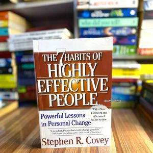 The 7 Habits of Highly Effective People