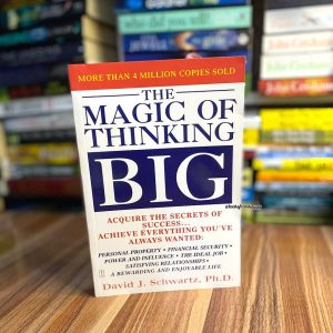 The Magic of Thinking Big