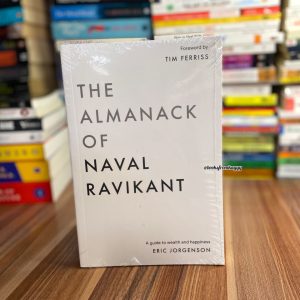The Almanack of Naval Ravikant